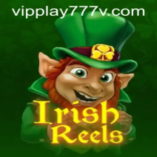 Exploring IrishReels: A Comprehensive Guide with VIPPlay777