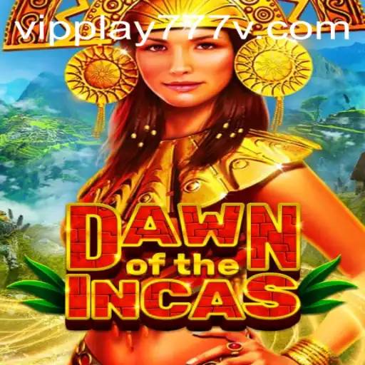 Dawn of the Incas: An Immersive Journey into the Ancient Civilization