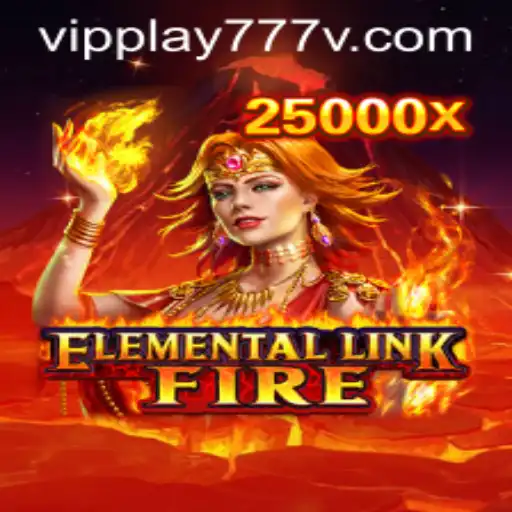Discover the Mystical World of ElementalLinkFire: Engage in Epic Gameplay with vipplay777